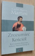 Zrozumieć kościół  Rozważania dotyczące Soboru Watykańskiego II