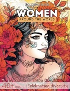 Kobiety Świata vol.2 – Relaksacyjna kolorowanka dla dorosłych i dzieci 