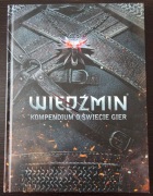 Wiedźmin. Kompendium o świecie gier.