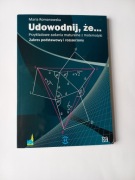 Udowodnij, że... Przykladowe zadania maturalne z matematyki
