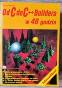 Od C do C++ Buildera w 48 godzin Majczak 