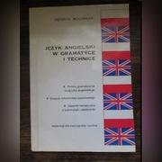Język angielski w gramatyce i technice H. Bochniak