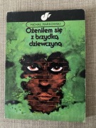 Ożeniłem się z brzydką dziewczyną - Michał Markowski