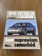 Opel Vectra III i Signum „Sam naprawiam samochód” WKŁ