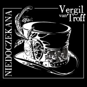 Vergil van Troff - Niedoczekana