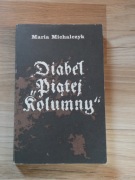 Diabeł Piątej kolumny - Maria Michalczyk / III Rzesza, IIWŚ, Armia Krajowa