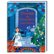 Dziadek do Orzechów i Król Myszy E.T.A. Hoffmann