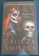 Oblicza śmierci Kapla Grzegorz