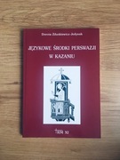 Językowe środki perswazji w kazaniu. Dorota Jedynak-Zdunkiewicz.