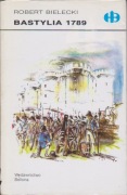 Bastylia 1789, R. Bielecki