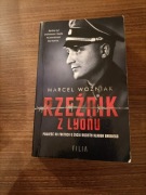 Marcel Woźniak - "Rzeźnik z Lyonu" (Klaus Barbie - powieść biograficzna) 