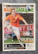 PROGRAM MECZOWY > ZAGŁĘBIE L. - KORONA < 22 STRONY