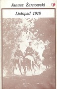Listopad 1918 - Stefan Żarnowski