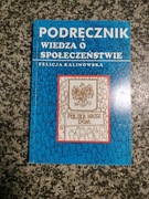 Podręcznik Wiedza o społeczeństwie Felicja Kalinowska