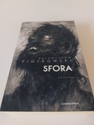 Książka Przemysława Piotrowskiego Sfora 