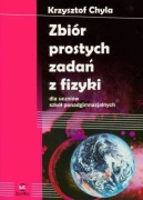 Zbiór prostych zadań z fizyki Krzysztof Chyla