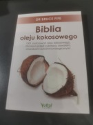 Biblia oleju kokosowego dr Bruce Fife 
