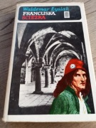 UNIKAT !  Francuska ścieżka - Waldemar Łysiak