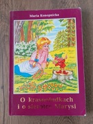 Maria Konopnicka - O krasnoludkach i o sierotce Marysi
