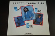 Bad Boys Blue – Pretty Young Girl