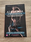 Batko ,Sowa, Dębski - Alchemia uwodzenia