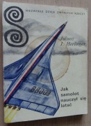 Jak samolot nauczył się latać – Juliusz J. Herlinger