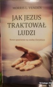 Morris L. Venden Jak Jezus traktował ludzi