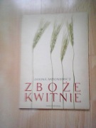 ZBOŻE KWITNIE / antoniewicz