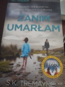 Zanim umarłam S.K. Tremayne