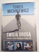 Swoją drogą Tomek Michniewicz 