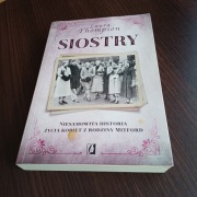 SIOSTRY - NIESAMOWITA HISTORIA ŻYCIA KOBIET Z RODZINY MITFORD- L.THOMPSON-