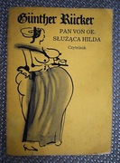 Pan von Oe. Służąca Hilda -  Günther Rücker.