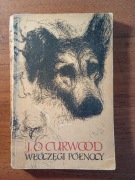 Włóczęgi Północy – J.O. Curwood | 1956 | klasyka przygodowa | PRL(85)