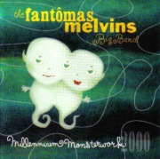 THE  FANTOMAS MELVINS BIG BAND - Millenium Monsterwork CD Patton Lombardo