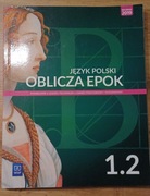 Oblicza epok Język polski 1.2 Podręcznik Zakres podstawowy i rozszerzony 
