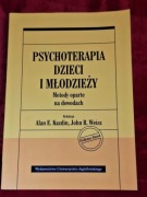 Psychoterapia dzieci i młodzieży Alan E,Kazdin, John R.Weisz