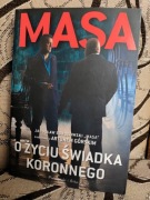 MASA - O ŻYCIU ŚWIADKA KORONNEGO