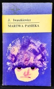 Jarosław Iwaszkiewicz - Martwa Pasieka