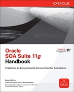 Oracle SOA Suite 11g Handbook Lucas Jellema 