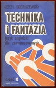 TECHNIKA I FANTAZJA język angielski dla zaawansowanych część 1