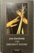 Jean Starobinski, 1789: Emblematy rozumu
