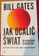 Jak ocalić świat od katastrofy, Bill Gates
