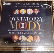 Dyktatorzy mody Wzloty, upadki, skandale Audiobook