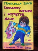 Koszmarny Karolek i wstrętne gacie, F. Simon 