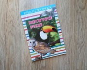Biblioteczka wiedzy Niezwykłe ptaki