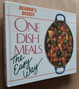 One dish meals The easy way 
