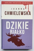 Joanna Chmielewska Dzikie białko