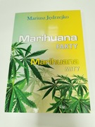 Mariusz Jędrzejko marihuana fakty marihuana mity