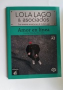 LOLA LAGO & asociados.  Amor en línea. Nivel A2. Lourdes Miguel