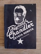 Czysta robota  - Raymond Chandler